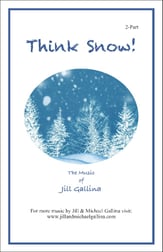 Think Snow! Two-Part choral sheet music cover